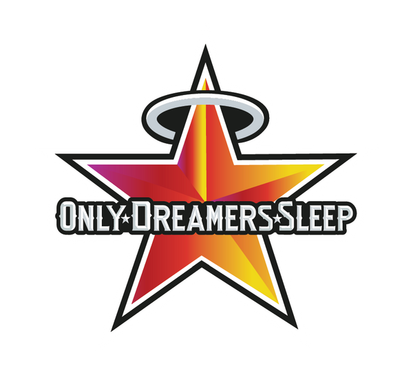 Only Dreamers Sleep